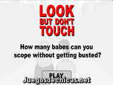 Look But Don't Touch