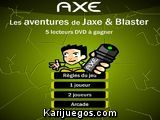 Las Aventures de Jaxe & Blaster