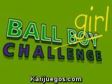 Ball Girl Challenge