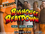 Bighouse Beatdown