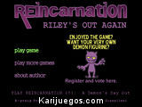 Reincarnation Riley out Again