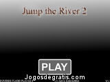 Jump the River 2